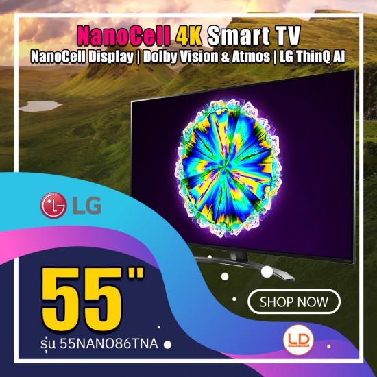 LG 55 นิ้ว NANO86 รุ่น 55NANO86TNA NanoCell 4K TV LG 55 นิ้ว NANO86 รุ่น 55NANO86TNA NanoCell 4K TV